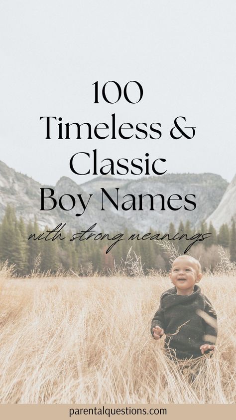 Looking for the perfect timeless and classic baby boy names with meaning? We’re sharing our list of the 100 best classic boy names and explaining the meanings behind them. Our list includes traditional, unique, old fashioned and vintage boy name ideas. Click through for the full classic boy name list. Old Baby Boy Names, Boy Name List, Traditional Baby Boy Names, S Boy Names, Southern Baby Boy Names, Long Boy Names, Timeless Baby Names, Traditional Boy Names, Classic Baby Boy Names