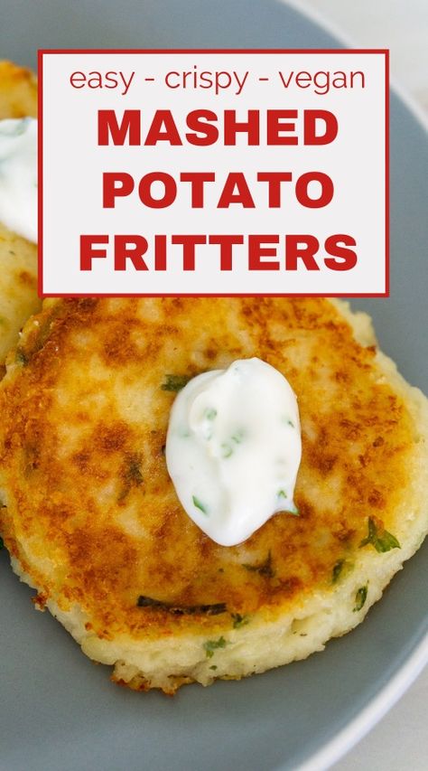 Mashed Potato Fritters, Mashed Potatoes Easy, Savory Potato Pancakes, Leftover Mashed Potatoes Recipes, Potato Fritters Recipe, Crispy Potato Pancakes, Fried Mashed Potatoes, Mashed Potato Patties, Mashed Potato Pancakes