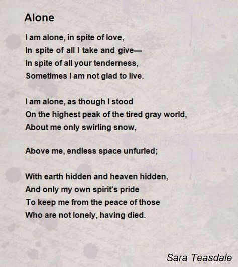 I am alone, in spite of love, In spite of all I take and give— In spite of all your tenderness, Rain Poem, Langston Hughes Poems, Rain Poems, Edna St Vincent Millay, Sara Teasdale, Langston Hughes, William Henry, Poetry Inspiration, St Vincent