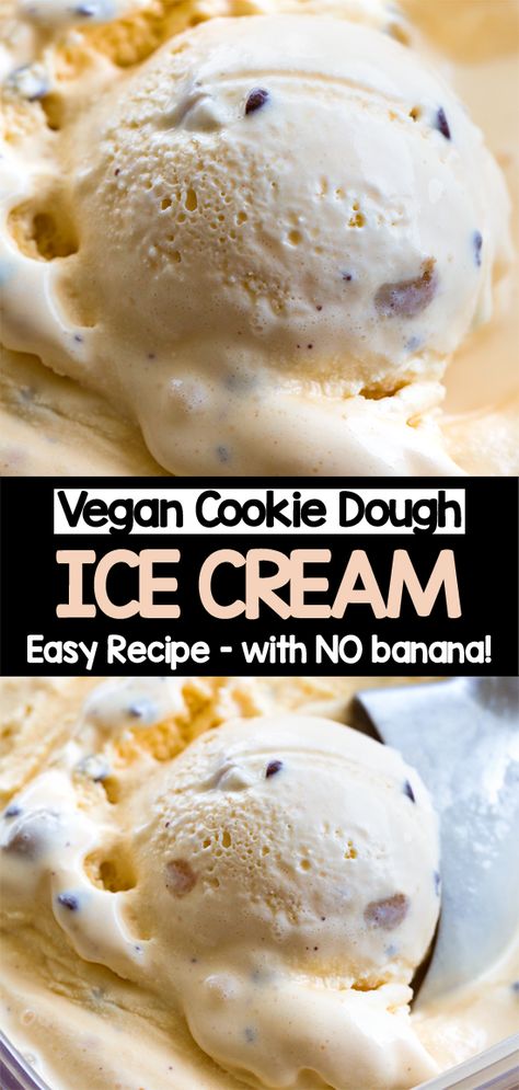 How to make vegan cookie dough ice cream at home (no ice cream maker) Healthy Cookie Dough Ice Cream, Vegan Cookie Dough Ice Cream, Dairy Free Cookie Dough, Cookie Dough Nice Cream, Cookie Dough Ice Cream Recipe, Homemade Ice Cream Maker, Homemade Banana Ice Cream, Healthy Homemade Ice Cream, Dairy Free Ice Cream Recipes