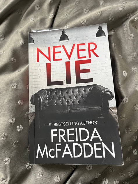 books, book reviews, psychological thriller Freida Mcfadden, Sweet Honesty, Book Reading Journal, Never Lie, Nerd Problems, Kindle Reader, Psychological Thriller, In The Middle Of Nowhere, Middle Of Nowhere