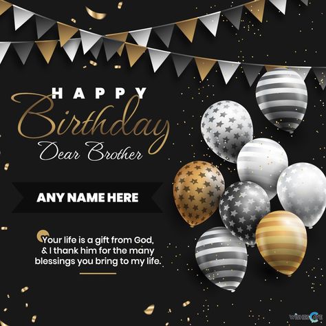 Birthday Wishes for Brother If you have a younger or older brother, the relationship between brother & sister or big brother & small brother is wonderful and very precious. He is like your friend, and an elder brother provides shelter like a father. Happy Birthday To Elder Brother, Birthday Wishes To Small Brother, Happy 70th Birthday Brother, Birthday Wishes For Older Brother, Birthday Wishes For Small Brother, Happy Birthday Younger Brother, Happy Birthday Brother From Sister, Cards For Brother, Happy 57th Birthday