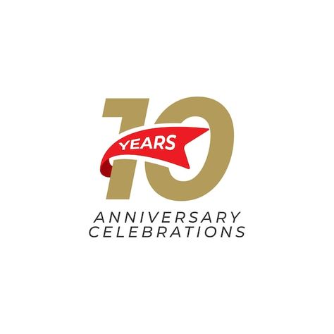 10 Number Logo, 100 Year Anniversary Logo, 10 Anniversary Logo, 25 Years Logo, Logo Aniversario, 10 Logo Design, Anniversary Logo Design, 10th Anniversary Idea, Anniversary Logos
