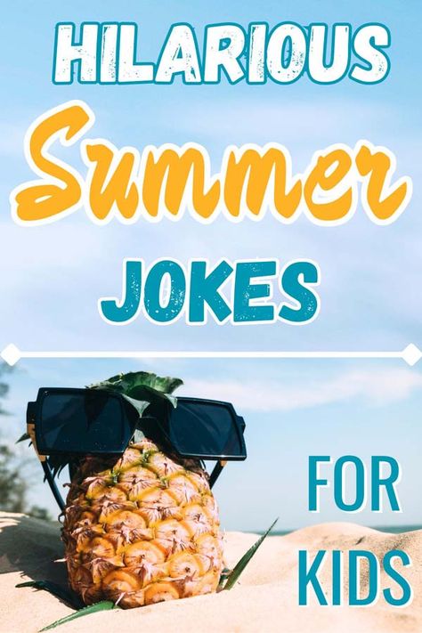 Hilarious Summer Jokes. Kids will love these funny and family friendly jokes about summer. Summer Jokes Funny, Silly Jokes Hilarious, Kid Jokes Funny Hilarious, Kids Jokes Funny Hilarious, Kid Jokes Funny, Kids Jokes Funny, Summer Jokes For Kids, Monday Jokes, Jokes For Kids Funny