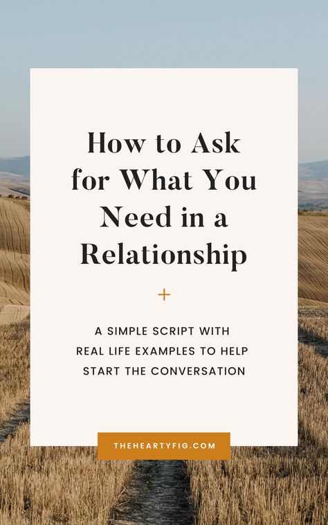 How To Ask For Your Needs To Be Met, How To Avoid Situationships, Asking For Your Needs To Be Met, Needs And Wants In A Relationship, How To Approach A Difficult Conversation, How To Ask For What You Need In A Relationship, What To Want In A Relationship, How To Communicate Your Needs In A Relationship, What Are My Needs In A Relationship