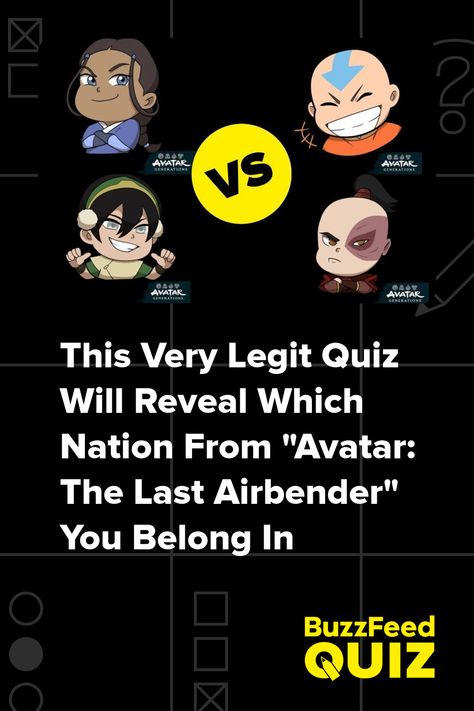 This Very Legit Quiz Will Reveal Which Nation From "Avatar: The Last Airbender" You Belong In Avatar The Last Airbender Quotes Funny, Avatar The Last Airbender Shifting, Avatar The Last Airbender Quiz, Avatar Quiz, Aang Funny, Avatar Facts, Last Airbender, Airbender Aesthetic, Earth Nation