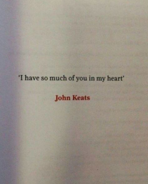 Poetry Quotes, John Keats, Fina Ord, Poem Quotes, Quote Aesthetic, Pretty Words, Feelings Quotes, Pretty Quotes, Beautiful Words