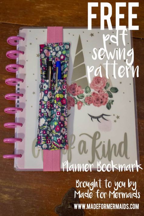 Day 5 - Planner Bookmark Tela, Couture, Made For Mermaids, Planner Bookmark, Scrap Fabric Crafts, My Planner, Fabric Sewing Patterns, Book Markers, Small Sewing Projects