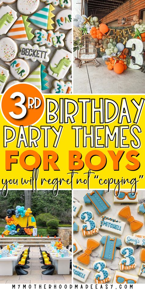 15+ Unique & Creative 3rd Birthday Themes & Ideas for Boys – My Motherhood Made Easy 3rd And 1st Birthday Party, 3 Boy Birthday Party Ideas, 3rd Birthday Theme Ideas Boy, Third Bday Party Themes, Third Birthday Ideas For Boys, Three Boy Birthday Themes, 3yrs Old Birthday Party Ideas Boy, 3 Yo Birthday Party Ideas, 3 Birthday Theme Boy