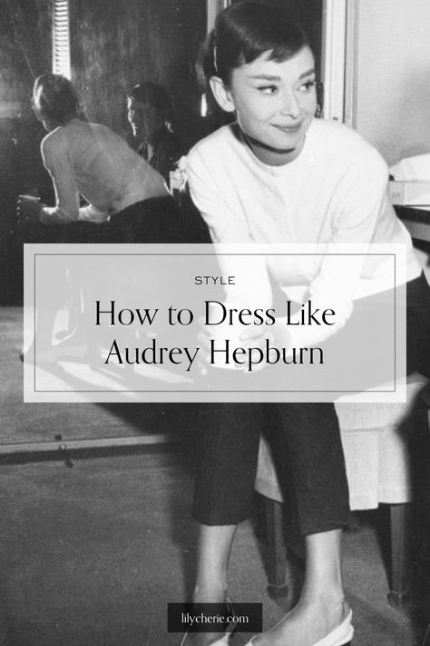 audrey hepburn style Audrey Hepburn Modern Style, Audrey Hepburn Rare Photos, Audrey Hepburn Outfit Casual, Classic Hollywood Style, How To Dress Like Audrey Hepburn, Audrey Hepburn Outfit Inspiration, Audrey Hepburn Casual Style, Audrey Hepburn Clothes, Audrey Hepburn Outfit Ideas