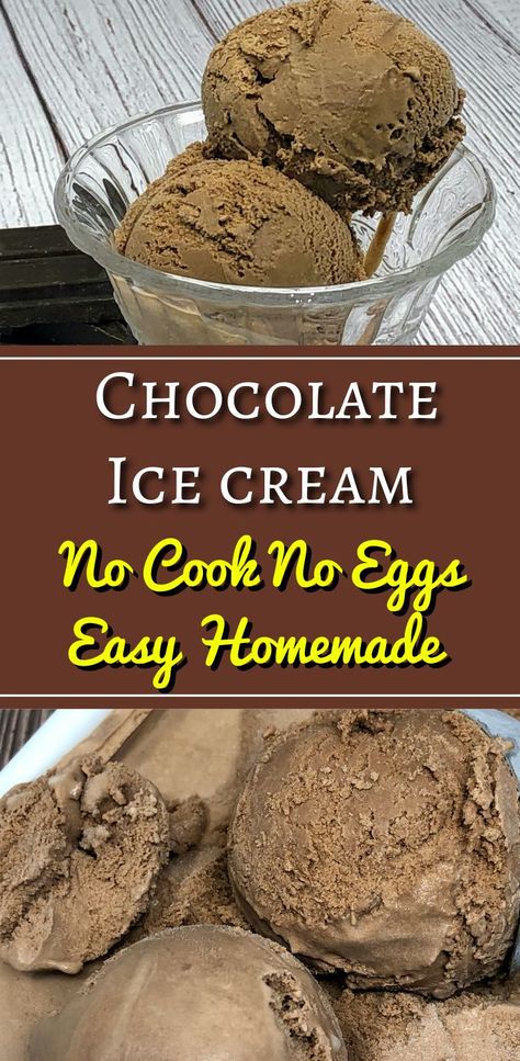 Hamilton Beach Ice Cream Maker Recipes, Yoohoo Ice Cream Recipe, Pampered Chef Ice Cream Maker Recipes, Ice Cream Recipes For Ice Cream Maker, Easy Homemade Chocolate Ice Cream, Ice Cream Without Eggs, Cuisinart Ice Cream Recipes, Cooking Deserts, No Egg Ice Cream Recipe