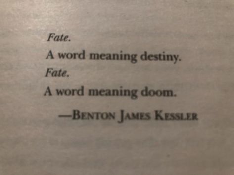 Fate Aesthetic Quotes, Poems About Fate, Fate Quotes Destiny, Dnd Character Quotes, Fate And Destiny Quotes, Destiny Quotes Fate And, Fae Aesthetic Quotes, Knight Aesthetic Quotes, Destiny Core Aesthetic