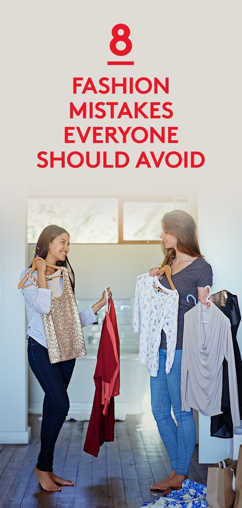 8 Fashion Mistakes Everyone Should Avoid | Even if you consider yourself a stylish person, we’re all prone to making some fashion faux pas every now and then. Fashion Fail, 2024 Clothing Trends For Women, Not Talking, Style Mistakes, Fashion Mistakes, Fashion People, Now And Then, Fashion Tips For Women, Fashion Advice