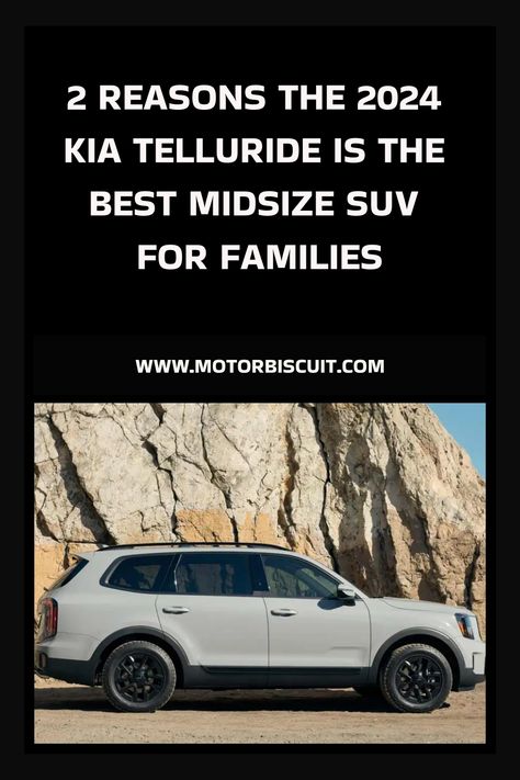 2 Reasons the 2024 Kia Telluride Is the Best Midsize SUV For Families 2024 Kia Telluride Wolf Gray, Kia Telluride 2024, Kia Telluride Accessories, Telluride Kia, 2023 Kia Telluride, Best Midsize Suv, Midsize Suv, Kia Telluride, Outside World