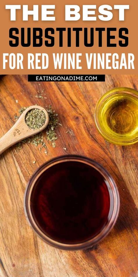 Check out the Best Red Wine Vinegar Substitutes for all your cooking needs. We have gathered the best substitutes for a replacement when you are out. #eatingonadime #ingredientsubstitutions #redwinevinegar #substitutions Red Wine Vinegar Substitute, Red Wine Vinegar Recipes, Red Wine Recipe, Best Red Wine, Vinegar Uses, Food Substitutions, Ingredient Substitutions, Wine Vinegar, Red Wine Vinegar