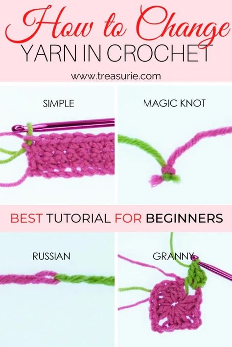 How To Change Yarn In Crochet - Best Way | TREASURIE Joining Yarn Crochet, Crochet Tutorial For Beginners, Joining Yarn, Change Colors In Crochet, Magic Knot, Crochet Best, Crochet Stitches Guide, Crochet Knit Stitches, Weaving Yarn
