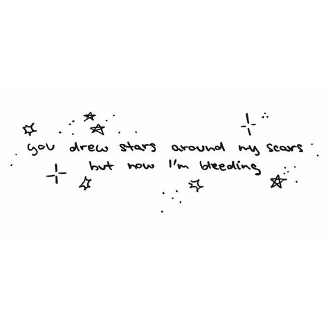 You Drew Stars Around Scars Lyrics, You Drew Stars, You Draw A Star Around My Scar, U Drew Stars Around Scars, Stars Around Scars, You Drew Stars Around Scars Tattoo, You Drew Stars Around Scars, Taylor Swift Cardigan Lyrics, Cardigan Lyrics