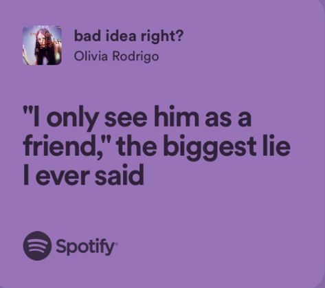 bad idea right? - olivia rodrigo I Want Him Back, Olivia Lyrics, Nights Lyrics, Nate River, Music Recommendations, Bad Idea, Just Lyrics, Text Quotes, Album Songs