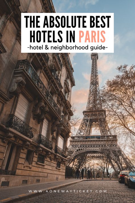 Paris France Hotels, Best Hotels In Paris France, Where To Stay Paris, Best Place To Stay In Paris, Best Area To Stay In Paris, Best Neighborhoods To Stay In Paris, Paris Where To Stay, Paris Neighborhood Guide, Where To Stay In Paris First Time