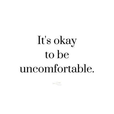 Being Uncomfortable, Uneasy Feeling Quotes, Personal Affirmations, Be Uncomfortable, Han River, Ice Breaker, Uncharted, 2024 Vision, New Years Resolution