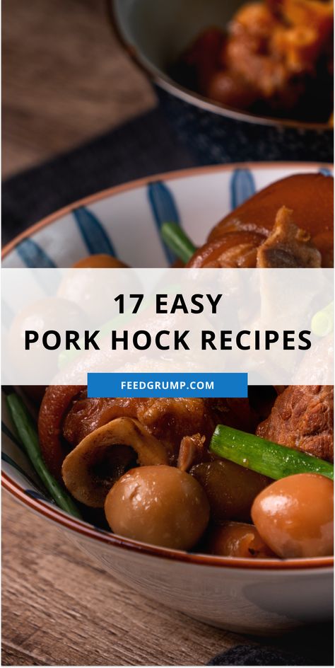 bowl of braised pork hock with quail eggs Fresh Pork Hock Recipes, Pork Hocks And Beans, Pork Hocks Recipe Slow Cooker, Pork Hock Recipes, Pork Hocks Recipe, Smoked Pork Hocks Recipe, Pickled Pigs Feet Recipe, Hock Recipes, Recipes With Pork