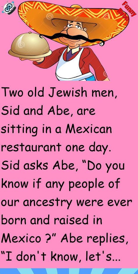 Humour, Funny Jewish Quotes, Mexican Jokes Humor, Mexico Funny, Old Man Jokes, Old People Jokes, Funny Family Jokes, Mexican Jokes, Scotland Funny