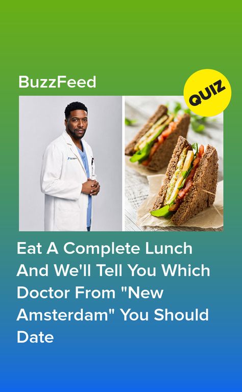 Eat A Complete Lunch And We'll Tell You Which Doctor From "New Amsterdam" You Should Date Amsterdam, New Amsterdam, Quizes Buzzfeed, Lunch Date, Buzzfeed Quizzes, Bread