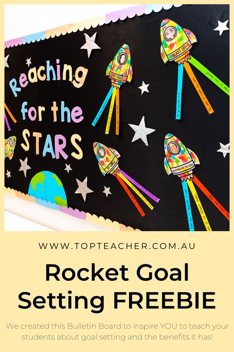 Our 'Rocket Goal Setting' resource is still a FREEBIE, so make sure you get downloading while you can! This Bulletin Board will quickly become a favourite with your students, parents and fellow teachers! Not only is it eye catching, but it will keep students motivated and excited to improve! A great way that you can implement goal setting in the classroom is by doing goal updates, where students have the opportunity to share their goal progress and celebrate their wins! Goal Setting Posters For The Classroom, May Bulletin Board Ideas Kindergarten, Kindergarten Goals Bulletin Board, Space Bulliten Board Ideas, Rocket Bulletin Board Ideas, Goal Setting Art Project, Goal Setting Bulletin Board Elementary, Space Bulletin Board Ideas Preschool, Goal Bulletin Board Ideas