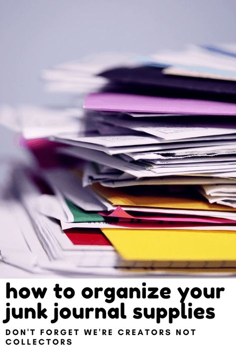 A Simple Way to Organize Your Rescued Junk Journal Supplies Organisation, Junk Journal Supplies Organization, How To Organize Junk Journal Supplies, Junk Journal Organization, Junk Journal Organization Storage, Organize Ephemera, Journal Storage, Junk Organization, Supply Organization