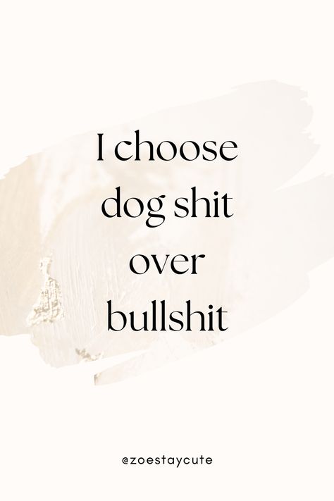 Dog Funny Captions, Stay At Home Dog Mom Quotes, Happy Dogs Quotes, Cute Dogs Quotes, Good Dog Quotes, Me And My Dog Quotes, New Dog Quotes, Dog Person Quotes, Quotes About Dogs Love