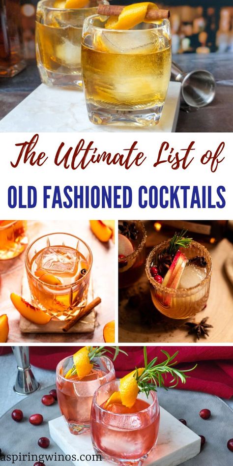 The Ultimate List of Old Fashioned Cocktails | Old Fashioned Cocktail Recipes | Unique Versions of Old Fashioned Cocktails | Fruity Old Fashioned Cocktails | Old Fashioned Recipes you need to try today #OldFashions #OldFashionedCocktails #Cocktails #CocktailRecipes #UniqueCocktails Old Fashioned Wedding Cocktail, Old Fashioned With A Twist, The Best Old Fashioned Cocktail, Spiced Old Fashioned Cocktail, Old Fashioned Cocktail Variations, Whiskey Old Fashioned Recipes, Old Fashioned Recipes Cocktail Easy, Old Fashioned Recipes Cocktail Twists, Winter Old Fashioned Cocktail