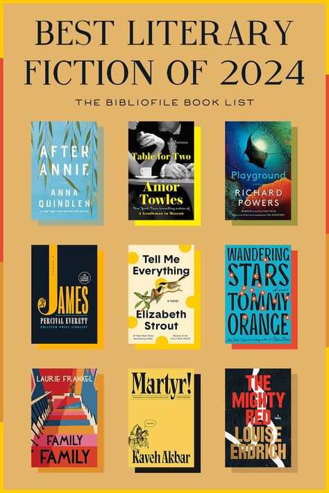 Best Literary Fiction of 2024 (New & Anticipated) - The Bibliofile #BookList #Books #literaryfiction Books 2024, Louise Erdrich, Richard Powers, Library Inspiration, Adventures Of Huckleberry Finn, Book Discussion, Story Setting, Book Worm, Beach Reading