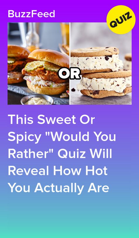 Would You Rather Buzzfeed Quizes, How Dirty Is Your Mind Quiz, Hot Quiz, U Quiz, Would You Rather Quiz, Buzzfeed Personality Quiz, Quizzes Food, Would U Rather, Food Quiz