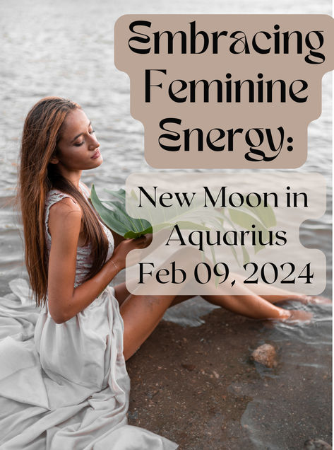 Embracing Feminine Energy: The February 2024 New Moon in Aquarius New Moon In Aquarius, Moon In Aquarius, Spiritual Realm, Pagan Rituals, The Cosmos, New Moon, Feminine Energy, Spiritual Journey, Zodiac Sign