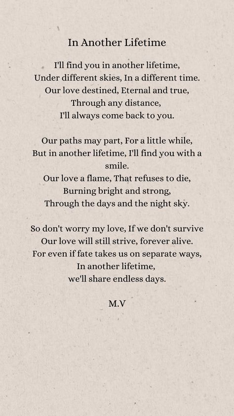 original poem: in another lifetime In Another Lifetime, Deep Love Poems, Poems Deep, Another Lifetime, Meaningful Poems, Happy Poems, Love Poems For Him, Poetic Quote, Poems For Him