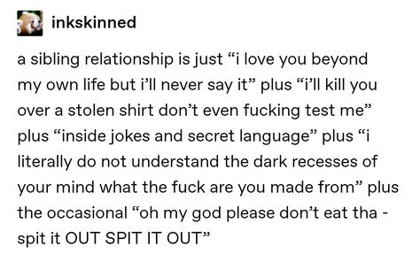 Supernatural, Tumblr, Texts, Sibling Dynamics Writing, Sibling Aesthetic, Sibling Quotes, Sibling Relationships, I'm Scared, Inside Jokes