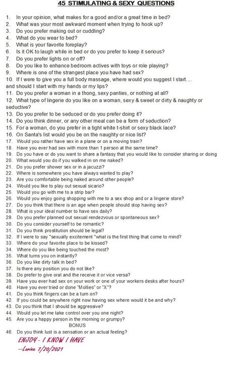 Here are some sexy and suggestive questions. Which can be used to enhance any time and experiences together. Never ask anything that you yourself would not be afraid to answer. Try & keep an open mind and be honest. It will make things that much more fun in the long run. There is not any pressure NOR should there be any or repercussion for something that I or you do not like or enjoy. Good Truths To Ask, Text Conversation Starters, Deep Conversation Topics, Deep Conversation Starters, Keep An Open Mind, Questions To Get To Know Someone, Flirty Questions, Romantic Questions, Intimate Questions