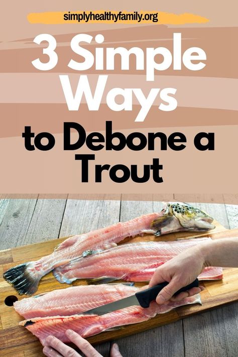 Sharing with you ways to debone a trout. Whatever trout recipe you may have in mind, you’ll have to debone trout eventually. Removing the bones would make it easier for you to enjoy the fish. The good news is the deboning a trout is relatively easy. You don’t need to be an expert chef to be able to pull it off. Check this pin! #debone #troutrecipe #trout Essen, How To Cook Fresh Caught Trout, How To Filet Trout, How To Fillet A Trout, Brook Trout Recipe, Whole Trout Recipes, Trout Fillet Recipes, Rainbow Trout Recipes, Fried Trout