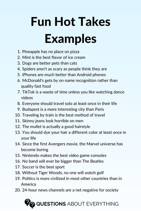 list of 20 hot takes Debate Questions Funny, How To Fix A Dry Conversation, Fun Debate Questions, Controversial Questions Funny, Controversial Topics For Debate, Funny Topics To Talk About With Friends, Hot Topics To Talk About, Hot Seat Questions For Friends, Hot Takes Questions