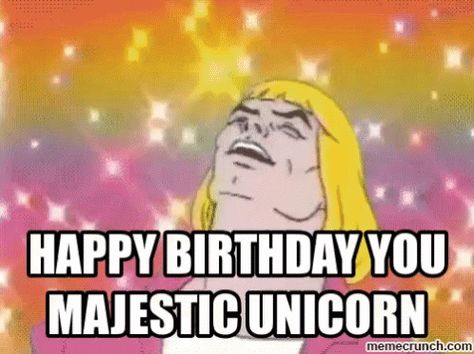 Happy Birthday You Majestic Unicorn Happy Birthday Unicorn GIF - HappyBirthdayYouMajesticUnicorn HappyBirthdayUnicorn Unicorn - Discover & Share GIFs Humour, Happy Birthday Memes Funny Hilarious, Hilarious Happy Birthday, Happy Birthday Ideas, Cat Birthday Memes, Happy Birthday Memes, Happy Birthday Friendship, Birthday Kitty, Happy Birthday Funny Humorous