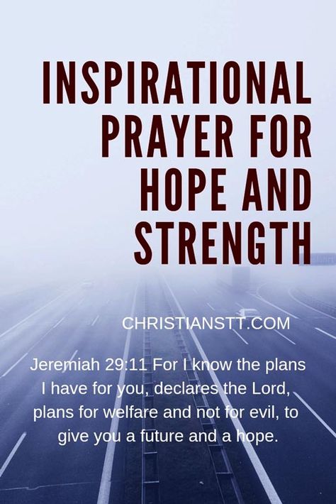 Inspirational Prayer for Hope and Strength Prayer For Favor, Prayers To Start The Day, Short Prayers For Strength, Prayer For Hope, Strength And Courage Quotes, Daily Morning Prayer, Good Morning Prayer Quotes, Prayer Line, Warfare Prayers