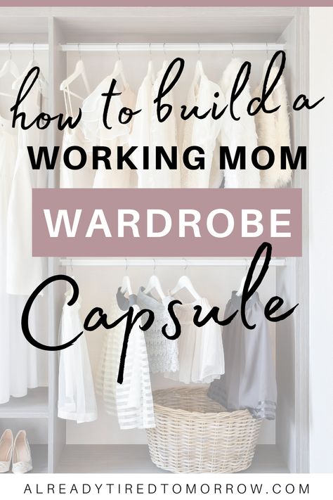 Get dressed quickly when you have a pre-built wardrobe capsule created from your own closet! No need to buy new clothing, just use what you already have and get dressed under 5 minutes! | how to get dressed quickly | capsule wardrobe | capsule wardrobe work | capsule outfits | capsule wardrobe basics | capsule wardrobe checklist | working mom | busy mom | moms Organisation, Wardrobe Time Capsule, Busy Mum Outfits, Working Mom Capsule Wardrobe, Working Mum Outfit, Working Mom Style, Mum Capsule Wardrobe, Work From Home Capsule Wardrobe, Mum Wardrobe