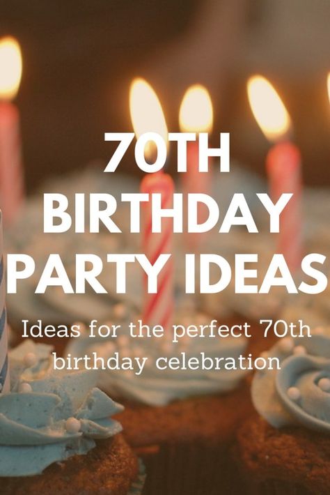 70th Birthday Party Ideas | Ideas for the Perfect 70th Birthday Party 70 Birthday Ideas For Women, 70th Birthday Images, 70th Birthday Party Ideas For Mom, 70th Birthday Party Ideas, 70th Birthday Ideas For Mom, 70th Birthday Party Favors, 70th Birthday Parties Decorations, 70 Birthday, 70th Birthday Decorations