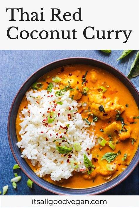 Coconut Curry Vegetarian, Red Coconut Curry, Vegan Curries, Creamy Coconut Curry, Red Curry Recipe, Coconut Curry Recipes, Red Curry Sauce, Curry Recipes Vegetarian, Coconut Curry Soup