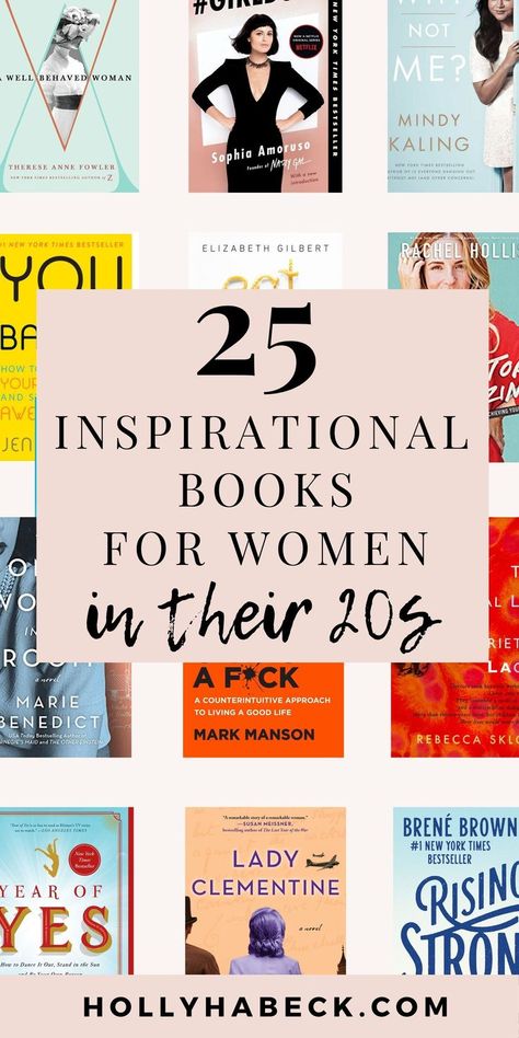 Looking for your next page turner? Check out these 25 inspirational books for women in their 20s! From historical fiction to self help, we've got it all. Books To Read In Your 20s, Women In Their 20s, Fiction Books To Read, Books For Women, Empowering Books, Best Self Help Books, Books To Read For Women, Motivational Books, Books For Self Improvement