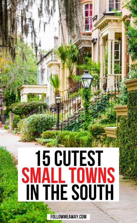 15 Cutest Small Towns in The South, USA | cutest small towns in the south | small towns in the south | beautiful places in the us small towns | southern small town | best southern small towns… More Small Towns Usa, Southern Travel, Road Trip Places, Small Town America, Southern Cities, Us Travel Destinations, American Travel, Dream Travel Destinations, Travel South