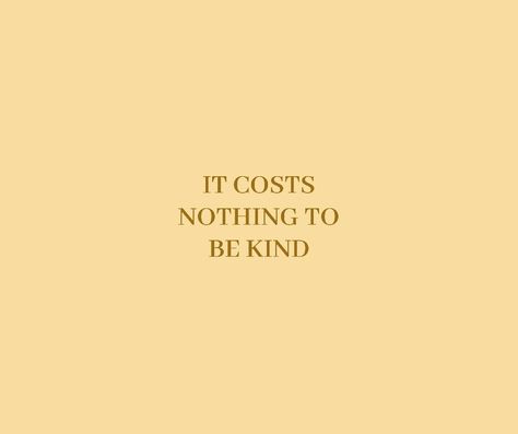 Quotes About Kindness Aesthetic, Kindness Aesthetic Quotes, Vision Board Kindness, Kindness Vision Board, Being Kind Aesthetic, Kind Person Aesthetic, Kind Quotes Aesthetic, Kindness Quotes Aesthetic, How To Be Kind