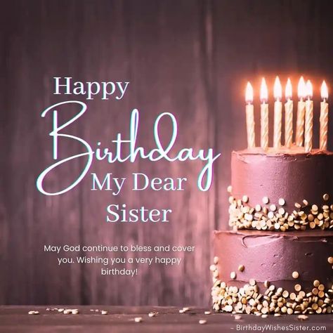 Happy Birthday My Dear Sister Wishes, Happy Birthday Sister Pic, Happy Birthday Wishes Sister Beautiful, Happy Birthday Sister Frame, Sister Images Pictures, Happy Birthday My Dear Sister, Happy 50th Birthday Sister, Happy Birthday Beautiful Sister, Happy Birthday Sister Pictures