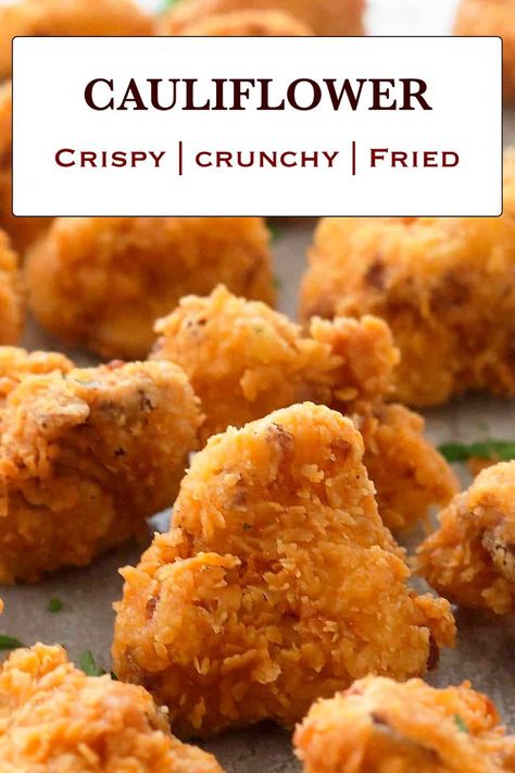 Vegan Fried Cauliflower Wings, Deep Fried Cauliflower Bites, Spicy Fried Cauliflower, Fried Califlour Rice Recipes, Boom Boom Cauliflower, Deep Fried Cauliflower Wings, Cauliflower Balls Recipes, Califlower Recipes Deep Fried, Cauliflower Fried Chicken