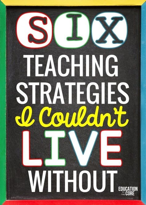 Six Teaching Strategies I Couldn't Live Without Whole Brain Teaching, Organisation, Instructional Strategies Elementary, Student Engagement Strategies Elementary, Math Engagement Strategies, Student Engagement Strategies, Accountable Talk, Effective Teaching Strategies, Classroom Strategies